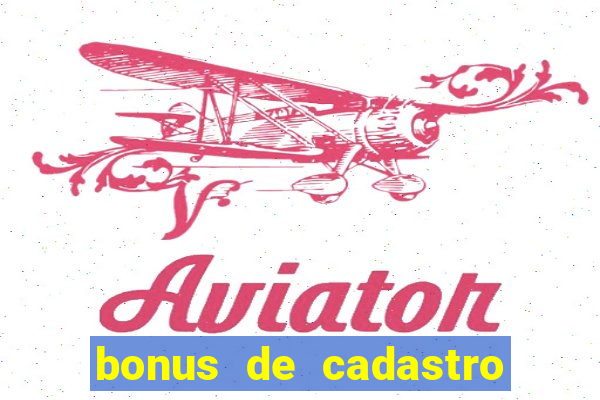 bonus de cadastro estrela bet