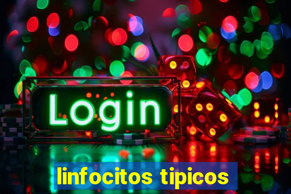 linfocitos tipicos