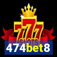 474bet8