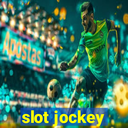 slot jockey