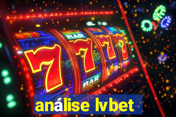 análise lvbet