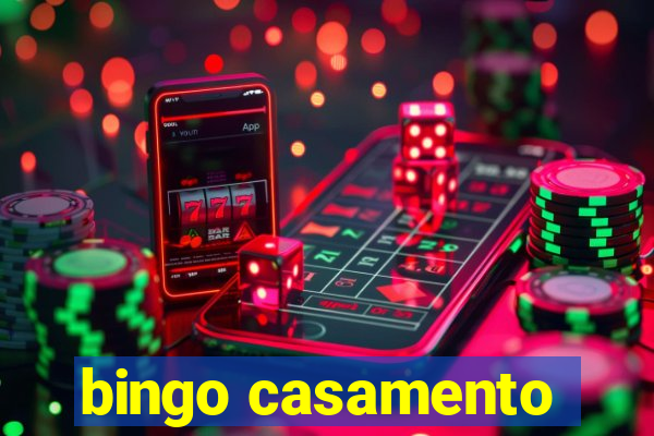 bingo casamento