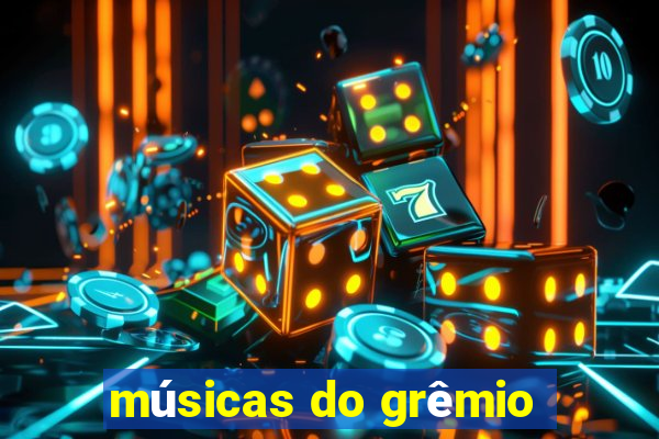 músicas do grêmio