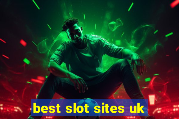 best slot sites uk