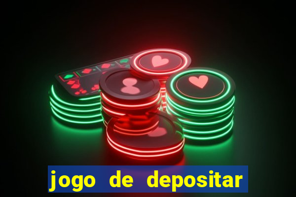 jogo de depositar 1 real