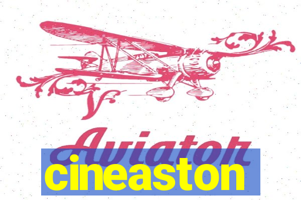 cineaston