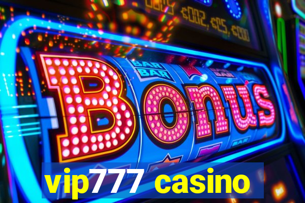 vip777 casino