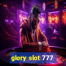 glory slot 777