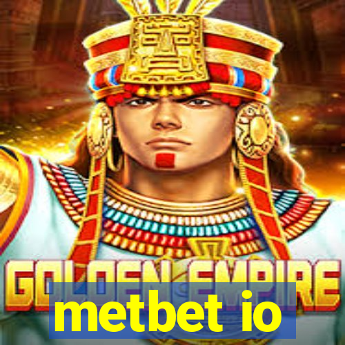 metbet io