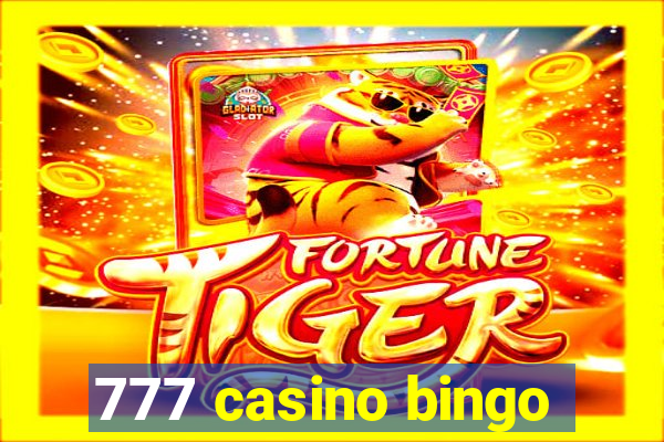 777 casino bingo