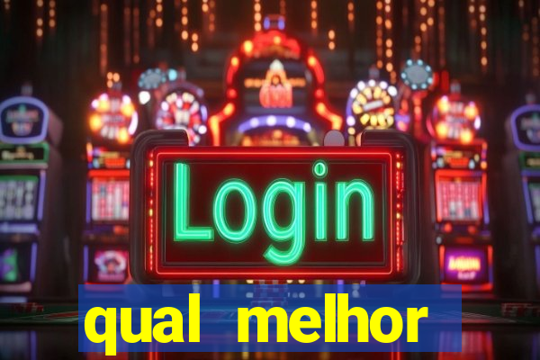 qual melhor plataforma para jogar o jogo do tigre