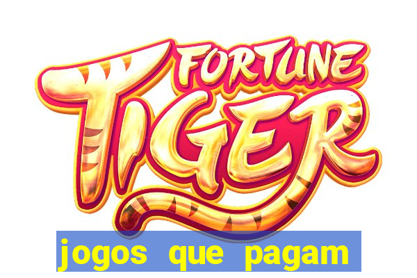 jogos que pagam para jogar de verdade