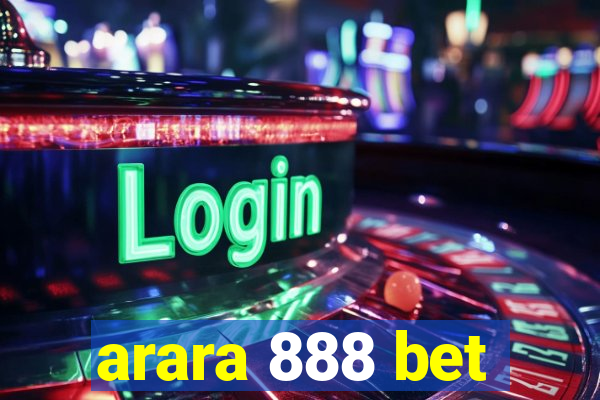 arara 888 bet