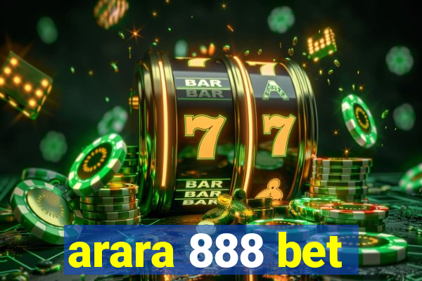 arara 888 bet