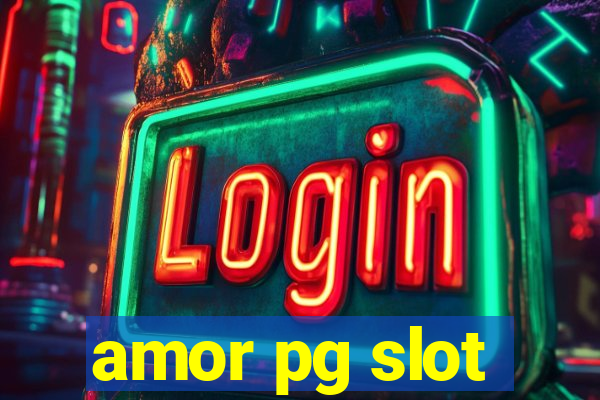 amor pg slot