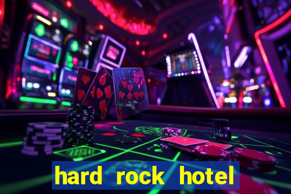 hard rock hotel and casino in las vegas