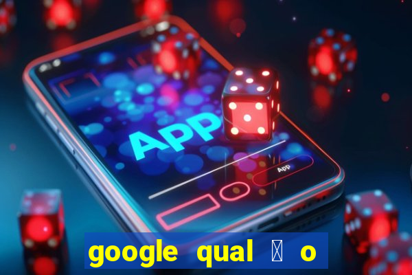 google qual 茅 o jogo de c****