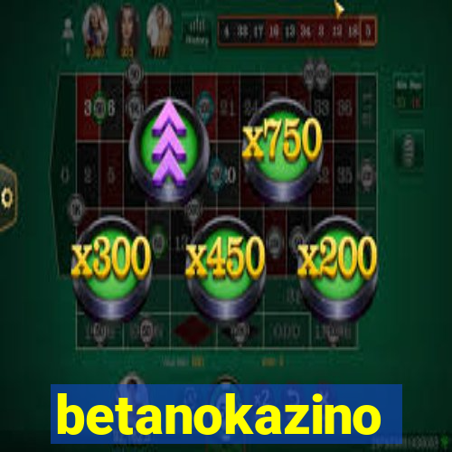 betanokazino