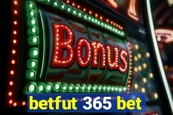 betfut 365 bet