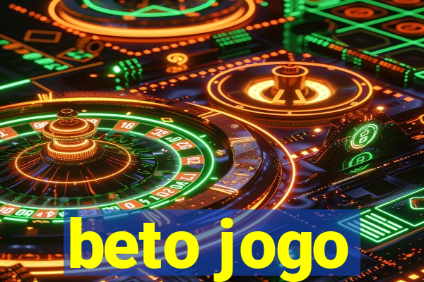 beto jogo