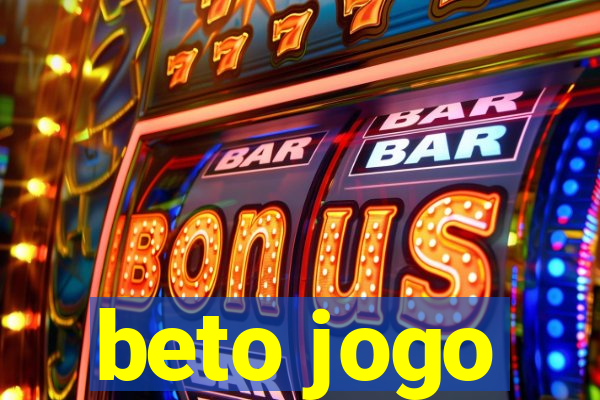 beto jogo