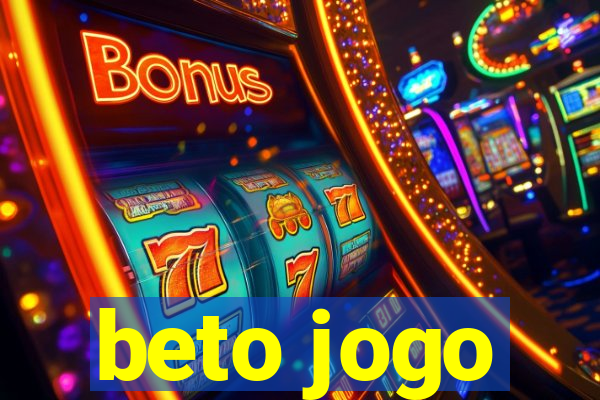 beto jogo