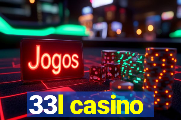 33l casino