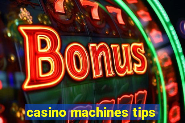 casino machines tips