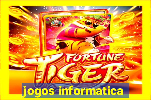 jogos informatica