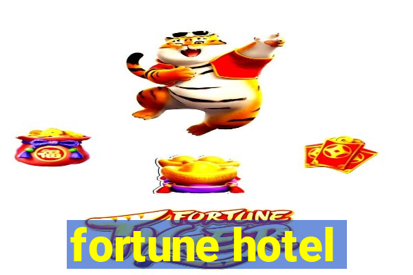 fortune hotel