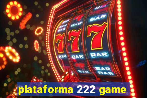 plataforma 222 game