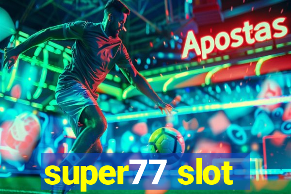 super77 slot