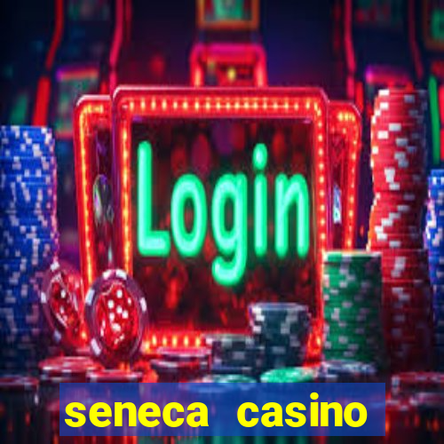 seneca casino niagara falls usa