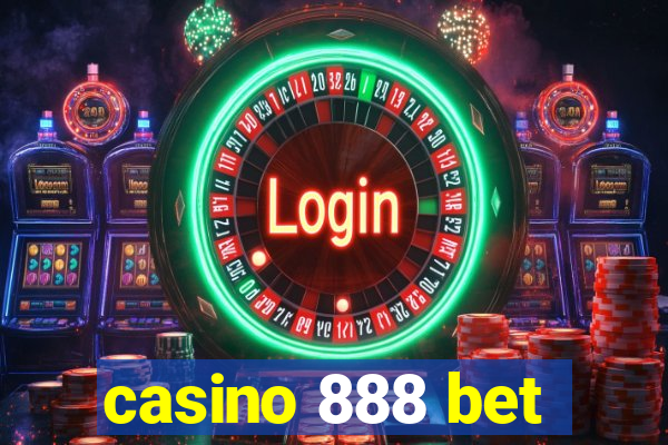 casino 888 bet