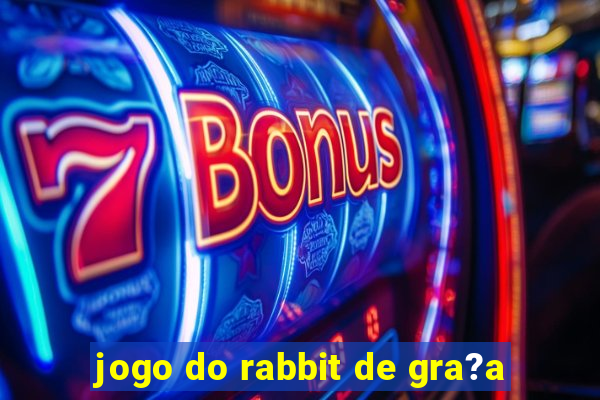 jogo do rabbit de gra?a