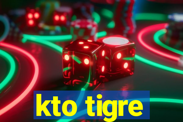 kto tigre