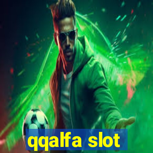 qqalfa slot