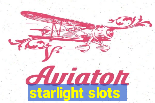 starlight slots