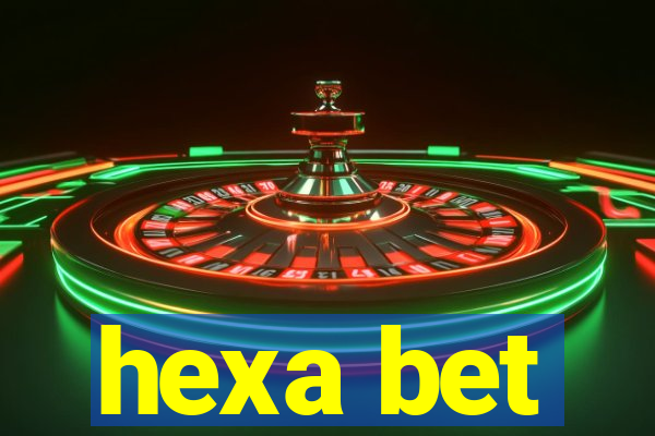 hexa bet