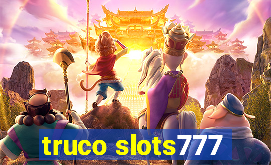 truco slots777