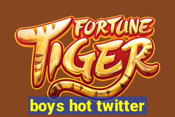 boys hot twitter