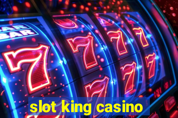 slot king casino