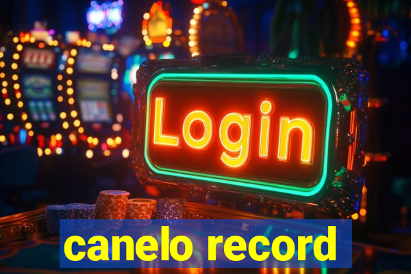 canelo record