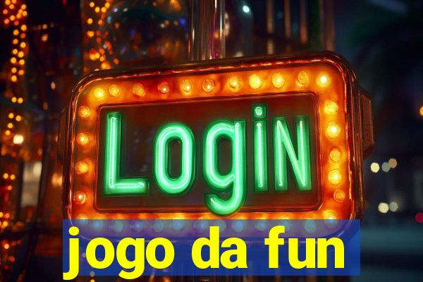 jogo da fun