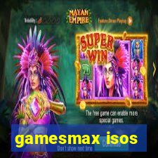 gamesmax isos