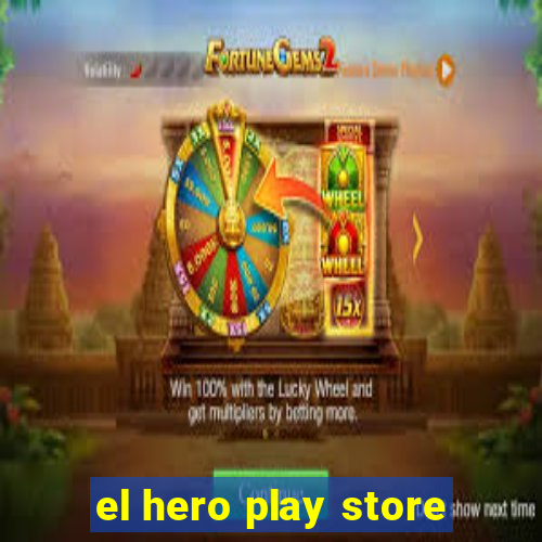 el hero play store