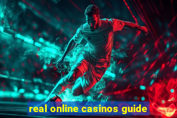 real online casinos guide