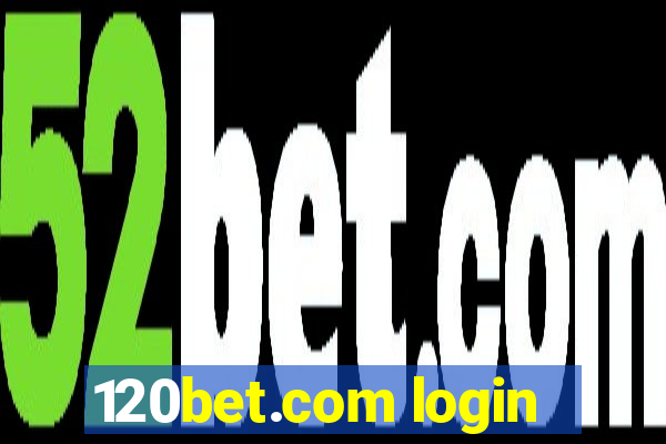 120bet.com login