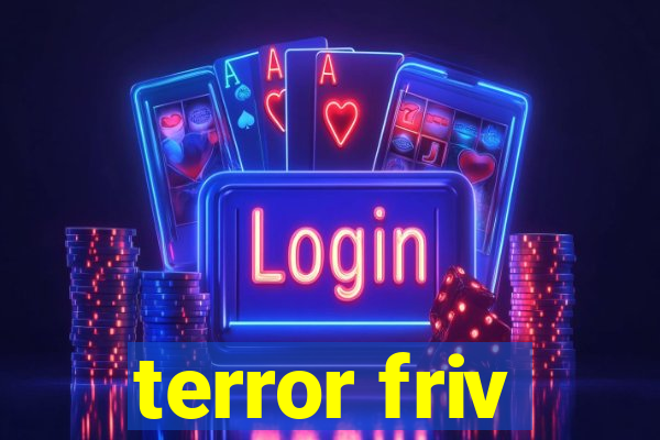 terror friv