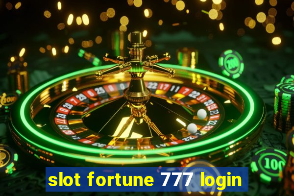 slot fortune 777 login